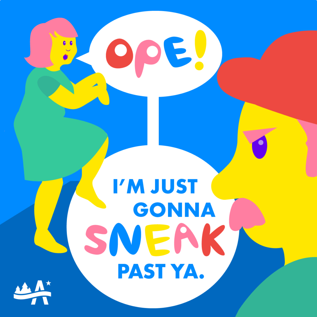Illustration of a man in a red hat with a mustache in profile in the foreground. A woman in the background in a green dress sneaks by saying "ope! I'm just gonna sneak past ya!"
